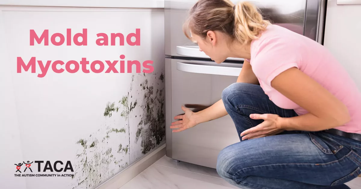 Mold and Mycotoxins - The Autism Community in Action