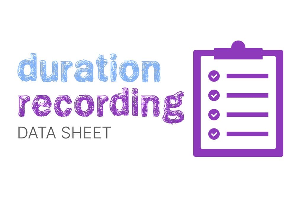 Duration Recording Data Sheet