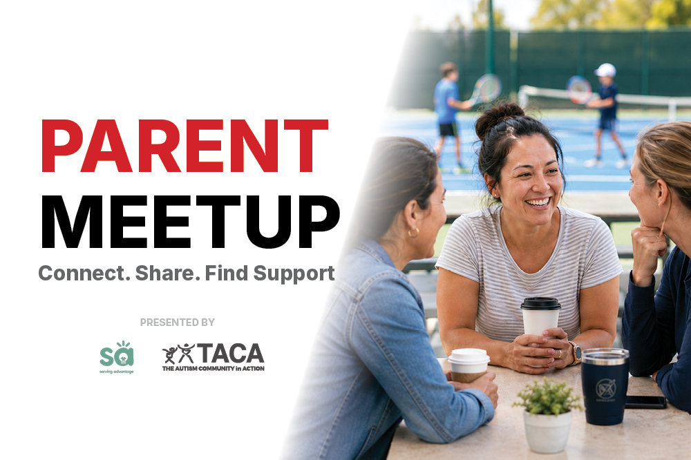 TACA & Serving Advantage Parent Meetup